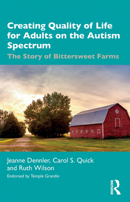 Creating Quality of Life for Adults on the Autism Spectrum