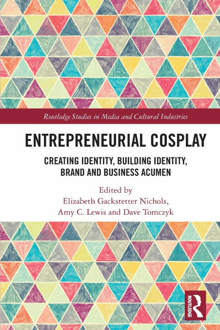 Entrepreneurial Cosplay