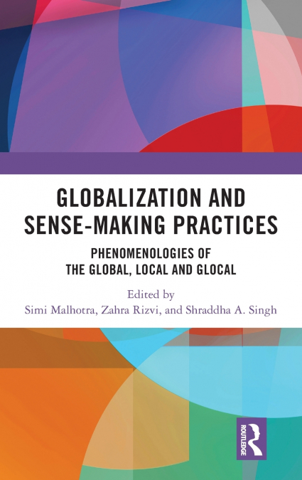 Globalization and Sense-Making Practices