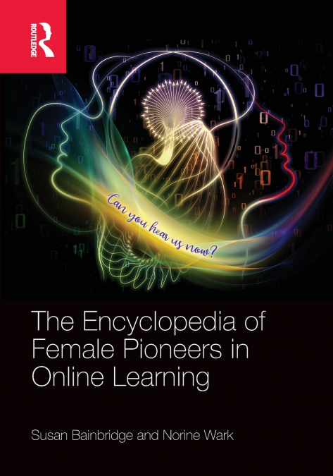 The Encyclopedia of Female Pioneers in Online Learning