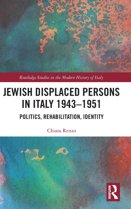 Jewish Displaced Persons in Italy 1943-1951