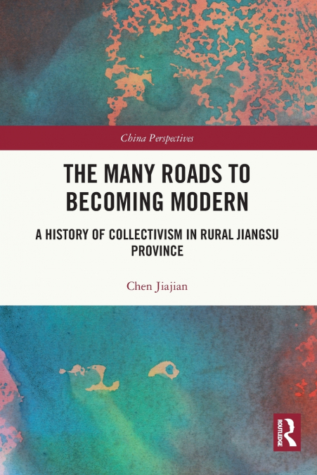 The Many Roads to Becoming Modern