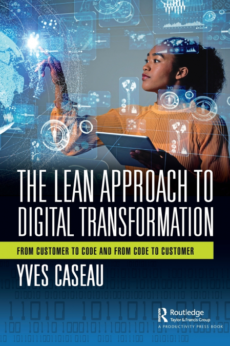 The Lean Approach to Digital Transformation