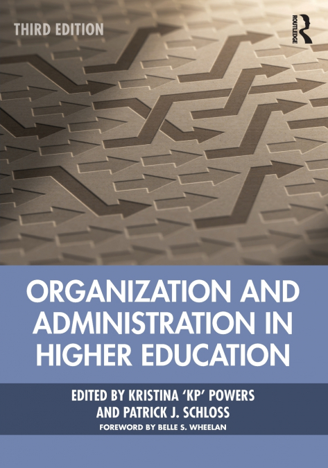 Organization and Administration in Higher Education