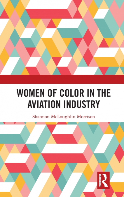Women of Color in the Aviation Industry