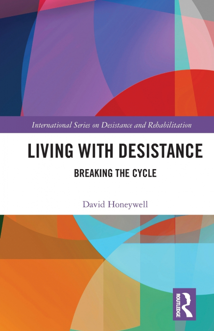 Living with Desistance