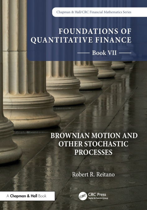 Foundations of Quantitative Finance, Book VII