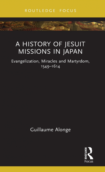 A History of Jesuit Missions in Japan