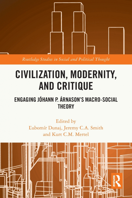 Civilization, Modernity, and Critique