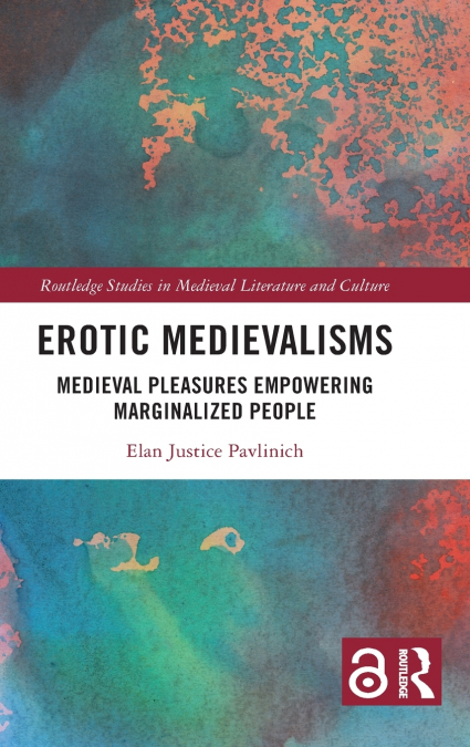 Erotic Medievalisms
