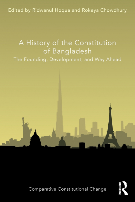 A History of the Constitution of Bangladesh