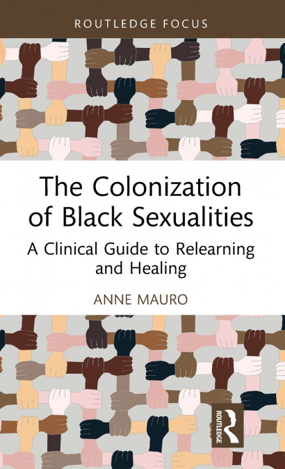 The Colonization of Black Sexualities