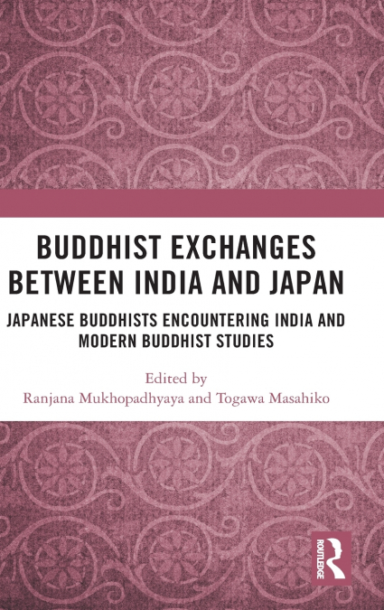Buddhist Exchanges Between India and Japan