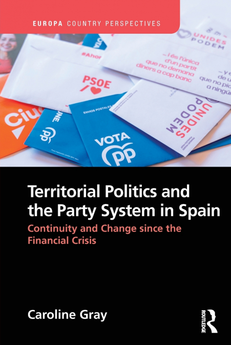 Territorial Politics and the Party System in Spain