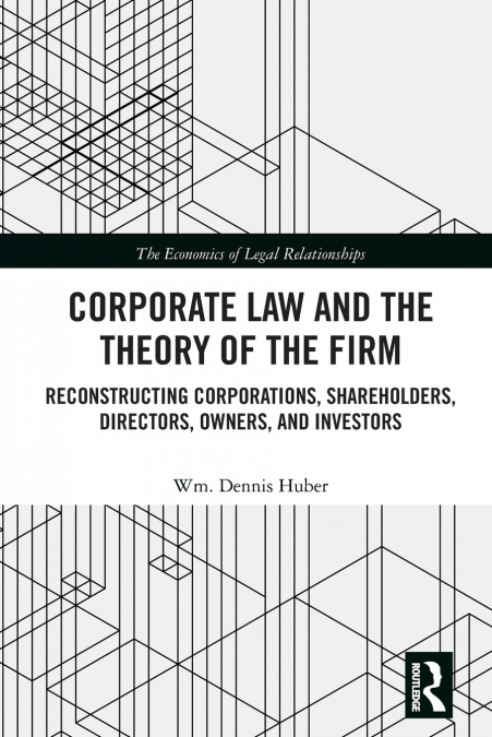 Corporate Law and the Theory of the Firm