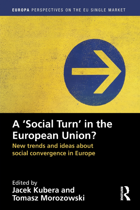 A `Social Turn’ in the European Union?