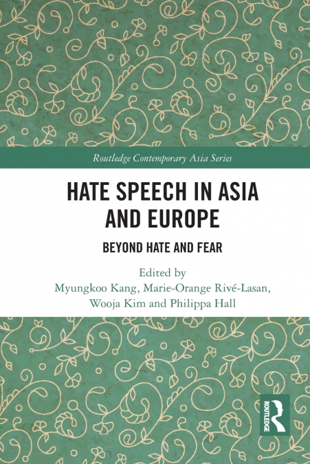Hate Speech in Asia and Europe