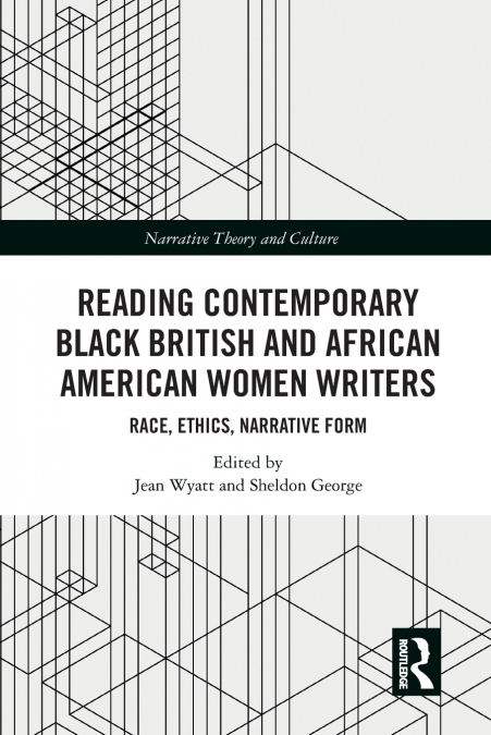 Reading Contemporary Black British and African American Women Writers