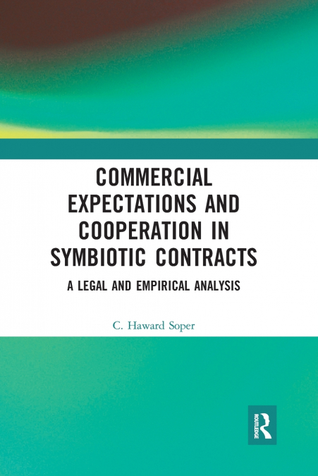 Commercial Expectations and Cooperation in Symbiotic Contracts