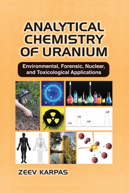 Analytical Chemistry of Uranium