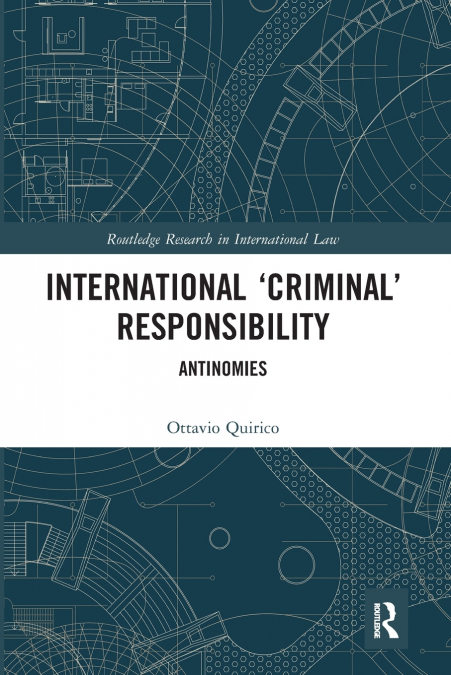 International ’Criminal’ Responsibility