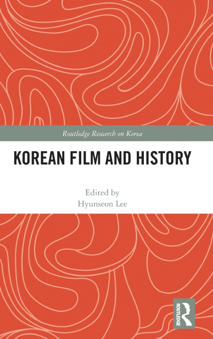 Korean Film and History
