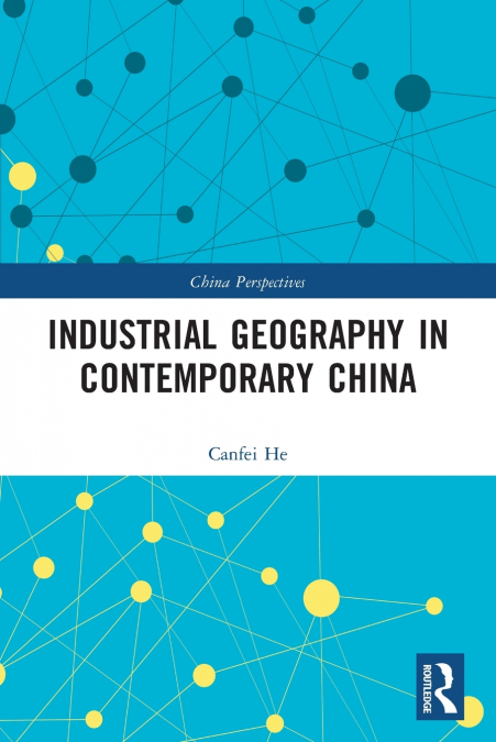 Industrial Geography in Contemporary China