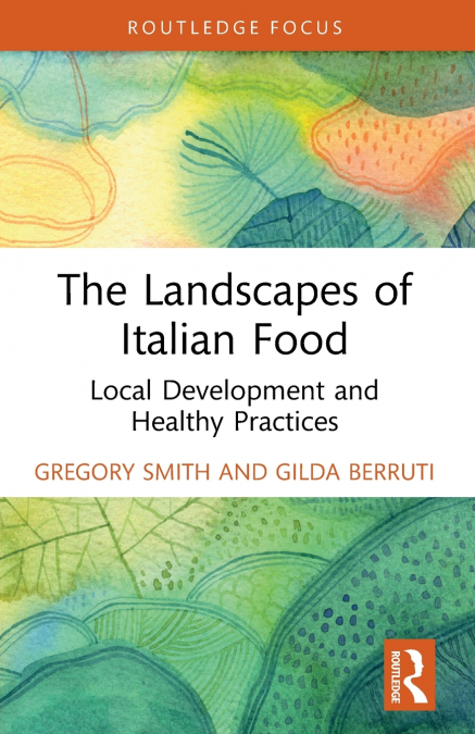 The Landscapes of Italian Food