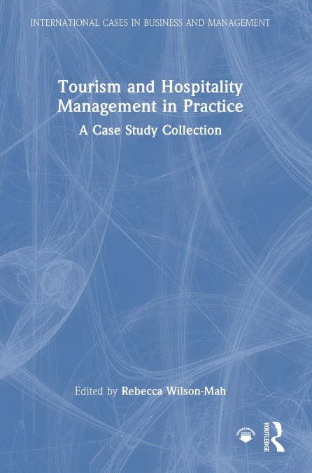 Tourism and Hospitality Management in Practice