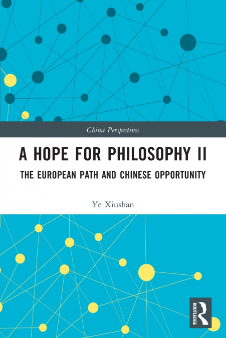 A Hope for Philosophy II