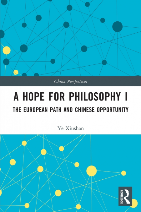 A Hope for Philosophy I