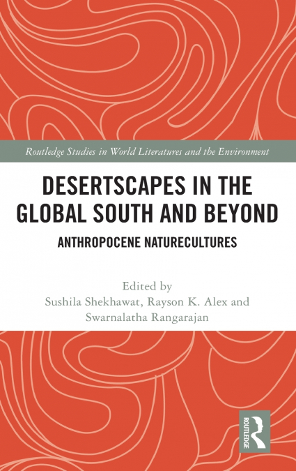 Desertscapes in the Global South and Beyond