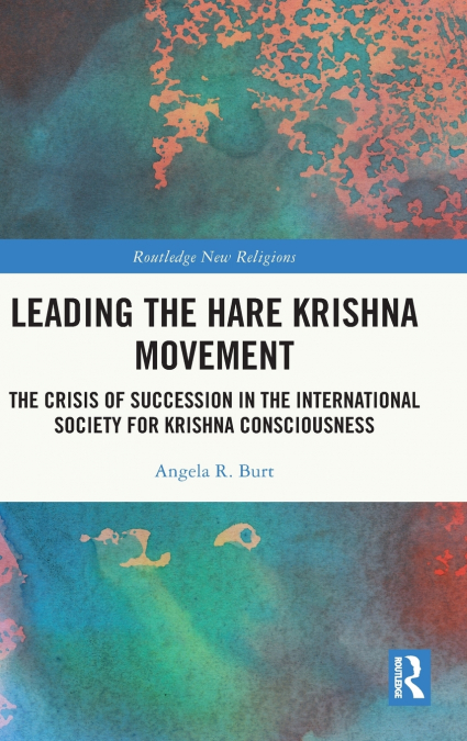 Leading the Hare Krishna Movement