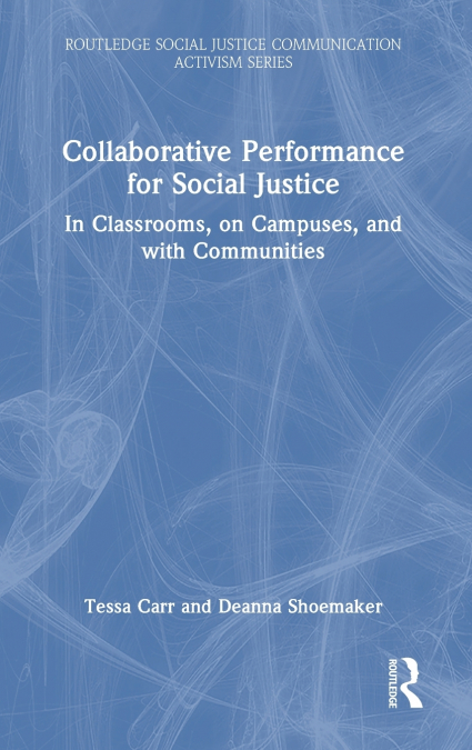 Collaborative Performance for Social Justice