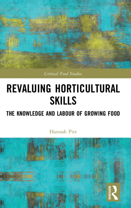 Revaluing Horticultural Skills