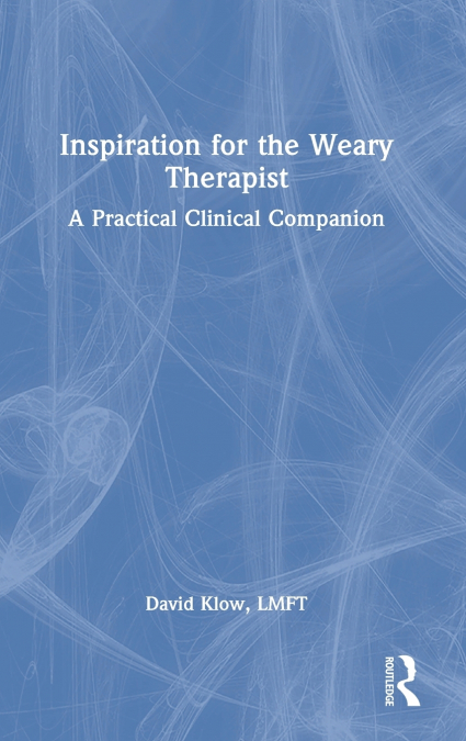 Inspiration for the Weary Therapist