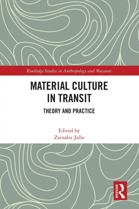 Material Culture in Transit