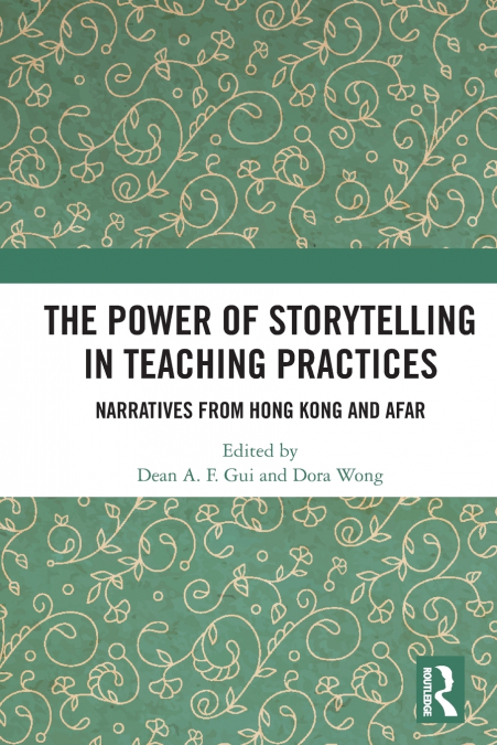 The Power of Storytelling in Teaching Practices
