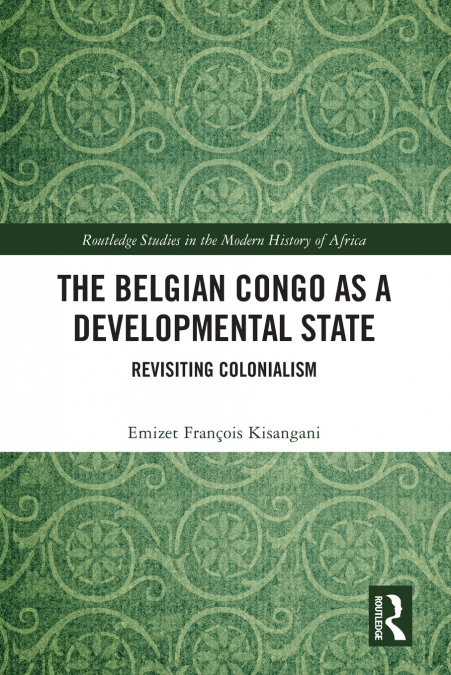 The Belgian Congo as a Developmental State