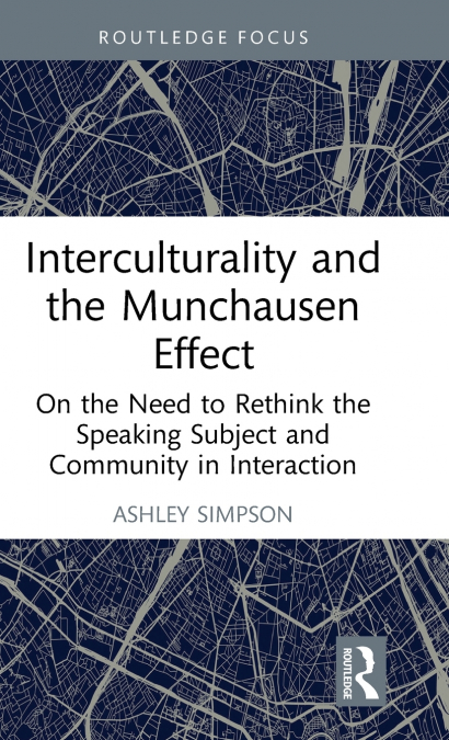 Interculturality and the Munchausen Effect