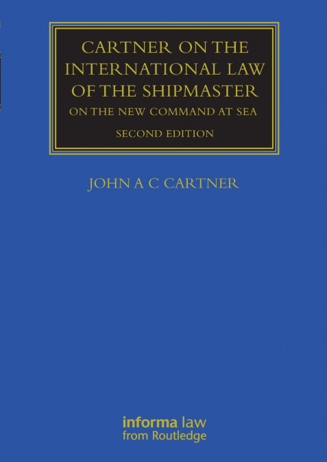 Cartner on the International Law of the Shipmaster