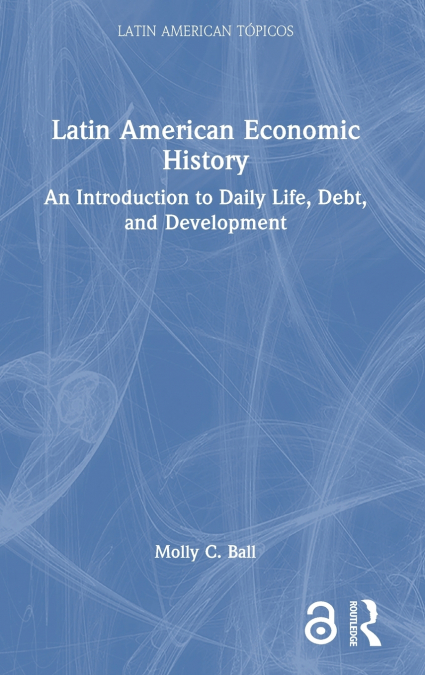 Latin American Economic History