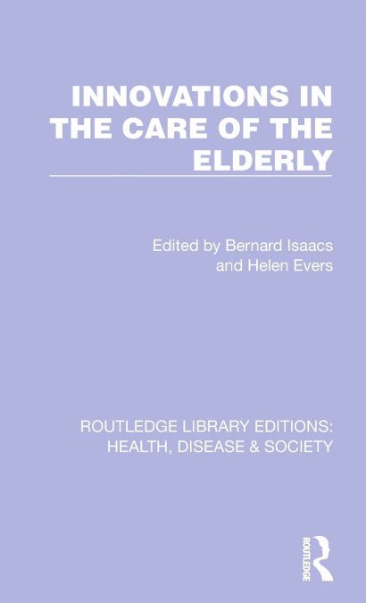 Innovations in the Care of the Elderly