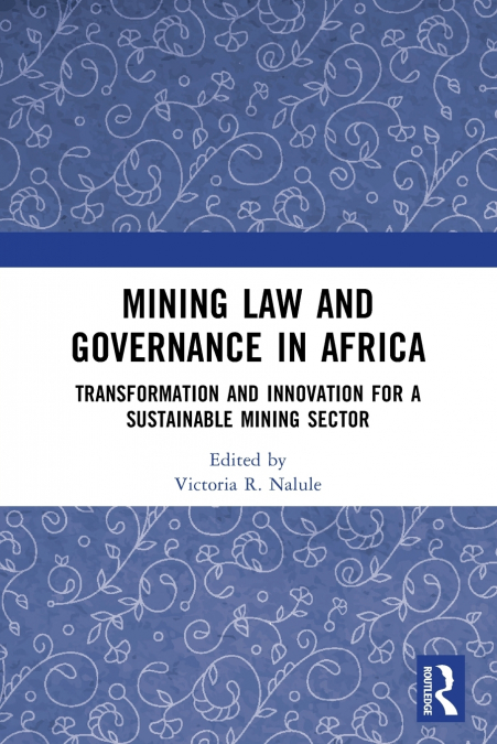 Mining Law and Governance in Africa