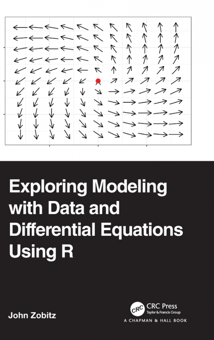 Exploring Modeling with Data and Differential Equations Using R