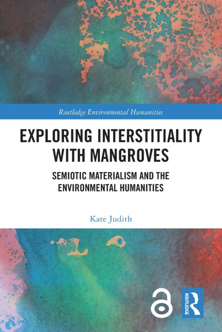 Exploring Interstitiality with Mangroves