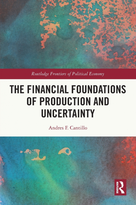 The Financial Foundations of Production and Uncertainty