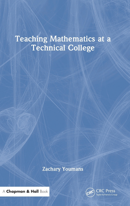 Teaching Mathematics at a Technical College