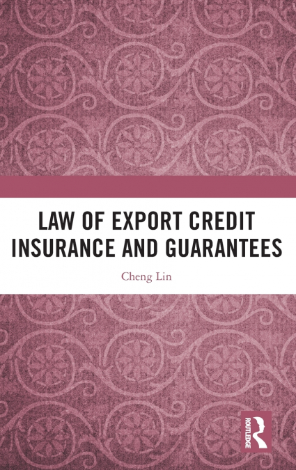 Law of Export Credit Insurance and Guarantees