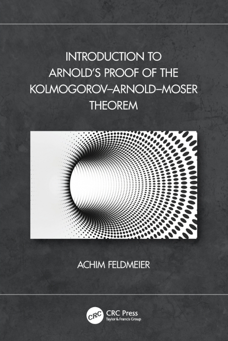 Introduction to Arnold’s Proof of the Kolmogorov-Arnold-Moser Theorem